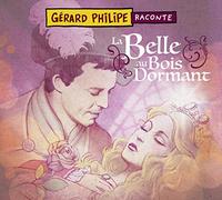 Gérard Philipe - Gérard Philipe: La Belle Au Bois Dormant