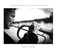Gerard Presencer & Danish Radio Big Band - Groove Travels [VINYL]