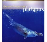 Gerard Presencer - Platypus