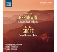 Butler / Gerard Schwarz – Ein Amerikaner in Paris / Grand Canyon Suite – CD – US Import – NAXOS