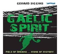Gerard Siggins Gaelic Spirit Paperback Book Gerard Siggins Multicolor