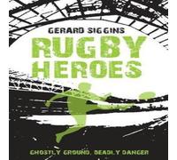Gerard Siggins Rugby Heroes Paperback Book Gerard Siggins Multicolor