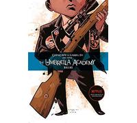 Gerard Way Gabriel Bá The Umbrella Academy 2 - Neue Edition: Dallas (Hardback)