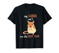 Gerbil Rat My Gerbil And I Are The Best Team Gerbil Owner T-Shirt