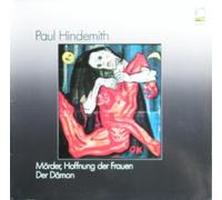 Gerd Albrecht & (Mitglieder des) Radio-Symphonie-Orchesters Berlin - Paul Hindemith: Mörder, Hoffnung der Frauen / Der Dämon [Vinyl LP] [Schallplatte]