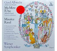 Gerd Albrecht - Ravel: Ma Mere l'Oye (Mutter Gans) [Schallplatte + Bilderbuch]