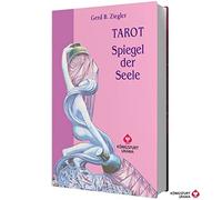 Gerd B Ziegler Tarot. Spiegel der Seele: Handbuch zum Aleister Crowley THOTH TAR