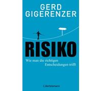Gerd Gigerenzer Hainer Risiko: Wie man die richtigen Entscheidungen (Paperback)