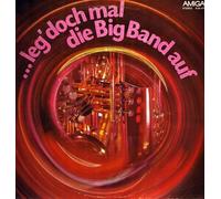 Gerd Michaelis-Chor - ...Leg' Doch Mal Die Big Band Auf [VINYL]