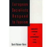 Gerd-Rainer Horn European Socialists Respond to Fascism (Hardback)