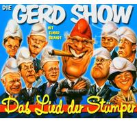Gerd Show,die - Das Lied der Stümper