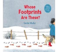Gerda Muller Whose Footprints Are These? Hardback Book Gerda Muller Multicolor