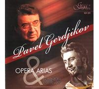 Gerdjikov,Pavel - Opera Arias & Duets