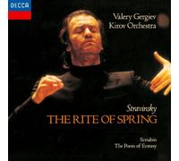 Gergiev/Kirov Orchestra - Stravinsky: the Rite of Spring