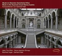 Gerhard Habl – Musik im Obersten Gerichtshof – CD – NAXOS