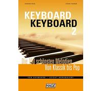 Gerhard Kölbl S Keyboard Keyboard 2: Die 100 schönsten Melodien von (Paperback)