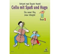 Gerhard Mantel Cello Mit Spass & Hugo 1 Schuler (Paperback)