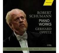 GERHARD OPPITZ - SCHUMANN: PIANO WORKS