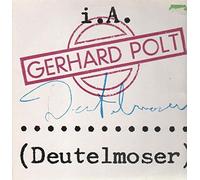 Gerhard Polt - I.A. Deutelmoser (1985) [VINYL]