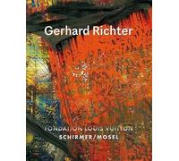 Gerhard Richter (Katalog Louis Vuitton Stiftung) /allemand: Katalog Fondation Louis Vuitton, Paris