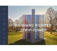 Gerhard Richter: Strip Tower : Flip Book
