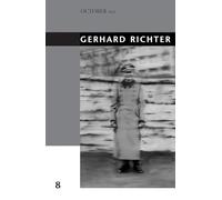 Gerhard Richter: Volume 8 (October Files, 8)