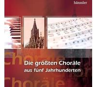 Gerhard Schnitter - Die größten Choräle aus fünf Jahrhunderten