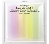 Gerhard Weinberger - Reger: Organ Works Vol 1