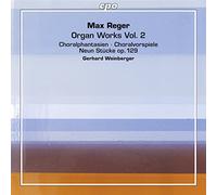 Gerhard Weinberger - Reger:Organ Works Vol 2