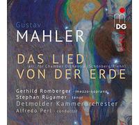 Gerhil Romberger / Stephan Rügamer / Detmolder Kammerorchester / Alfredo Perl - Das Lied von der Erde (Chamber version arr. Schoenberg)