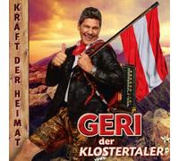 Geri der Klostertaler – Kraft der Heimat: Das Neue Album 2
