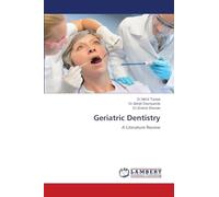 Geriatric Dentistry: A Literature Review