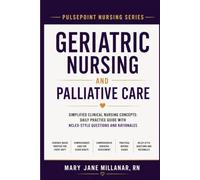 Geriatric Nursing and Palliative Care (PULSEPOINT NURSING SERIES)