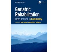 Geriatric Rehabilitation : From Bedside to Community