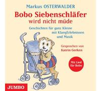 Gerken,Katrin - Bobo Siebenschläfer Wird Nicht Müde (Ungekürzt)