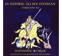 Germain Desbonnet - La Bataille Du Roi Morvan - Concerto N 1