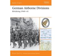 German Airborne Divisions: Blitzkrieg 1940-41 (Battle Orders)