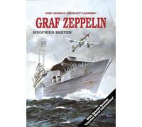 German Aircraft Carrier Graf Zeppelin (Schiffer Military History)