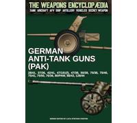 German anti-tank guns (PAK) (The Weapons Encyclopaedia)