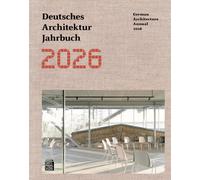 German Architecture Annual 2026/Deutsches Architektur Jahrbuch 2026 by Yorck Frs