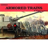 German Armored Trains Vol.I: v. 1 (Schiffer Military History)