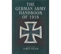 German Army Handbook: April 1918