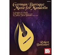 German Baroque Music for Mandolin: 6 Sonatas for Violin from Hortulus Chelicus (1688) transcribed for Mandolin