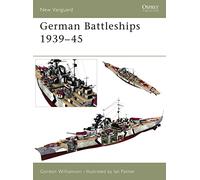 German Battleships 1939-45: No.71 (New Vanguard)