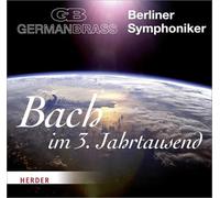 German Brass - Bach im 3.Jahrtausend