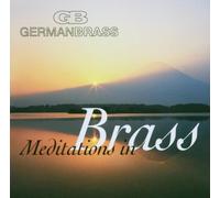 German Brass - Meditations in Brass