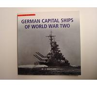 German Capital Ships of WWII: v.15 (Arms & Armour S.)