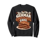 German Chocolate Cake Funny Baker Baking Humor Sweatshirt