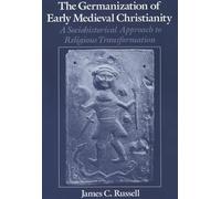 GERMAN CHRISTIANITY: A Sociohistorical Approach to Religious Transformation