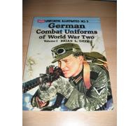 German Combat Uniforms of World War Two: v. 1 (Uniforms illustrated)